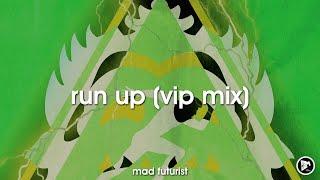 Mad Futurist - Run Up (VIP Mix)