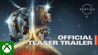 Starfield: Official Teaser Trailer