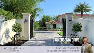 Naples Real Estate: Casa De Palmas - 60 Eugenia Drive Naples, FL