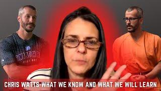 Chris Watts: What We Know and What We Will Learn | Tori Hartman