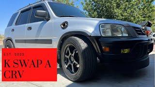 Building A 700-800 HP K SWAP CR-V FULL DETAILS