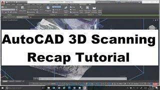 AutoCAD 3D Scanning ReCap Tutorial