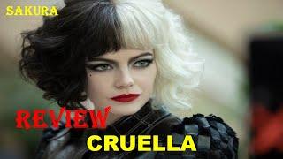 REVIEW PHIM CRUELLA || SAKURA REVIEW