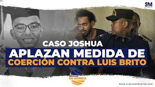 Caso Joshua: Aplazan medida de coerción contra Luis Brito | Su Mundo TV