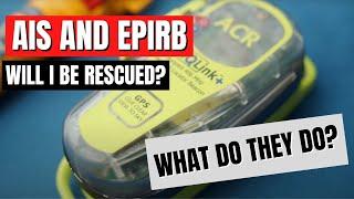 Safety First | EPIRB and AIS Beacons - What Are the Differences?