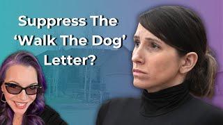 Kouri Richins Motions to Suppress The "Walk The Dog Letter" And Other Evidence