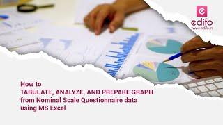 How to tabulate, analyze, and prepare graph from Nominal Scale Questionnaire data using MS Excel.