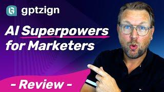 GPTzign Review - AI Superpowers for Marketers