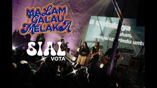 Sial - VOTA (Live Cover at Malam Galau Melaka).