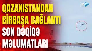 SON DƏQİQƏ! Azərbaycan təyyarəsi Aktauda qəzaya uğrayıb - SON MƏLUMATLARI ÇATDIRIRIQ