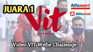 JUARA 1 VIDEO VIT WEFIE CHALLENGE ALFAMART ALFAMIDI