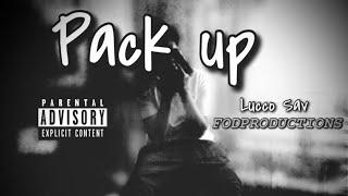 Pack up LuccoSav  (prod.Alxvndvr)