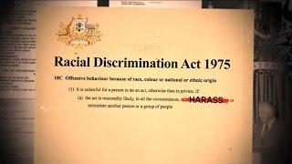 Racial Discrimination Act - Behind the News