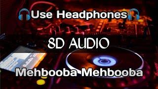 8D AUDIO - Mehbooba Mehbooba | Dj remix | Sholay (1975) | 8D Music Adda