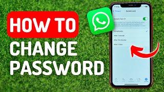 How to Change Whatsapp Password - Full Guide