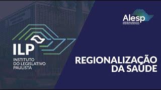 Palestra: A REGIONALIZAÇÃO DA SAÚDE NO ESTADO DE SÃO PAULO