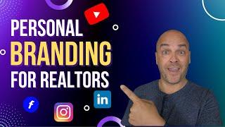 Personal Branding for Realtors: 4 Things You MUST do to Create your Brand