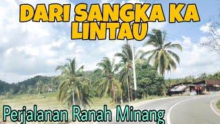 Travel Ranah Minang 2021, From Batusangkar to Lintau , Sumbar