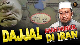  DAJJAL AKAN MUNCUL DI ISFAHAN - IRAN | USTADZ ANDRI KURNIAWAN