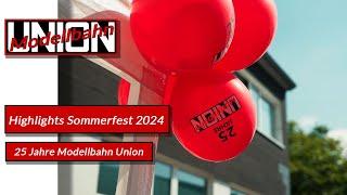  25 Jahre Modellbahn Union  Sommerfest 2024