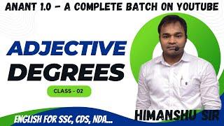 Adjective - Class 02 (English for SSC CGL, CHSL, CPO, MTS, NDA, CDS, DSSSB, LDC0 Anant Batch