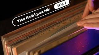 Tito Rodriguez Mix - Vol 01