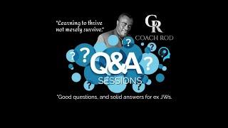 Ex JW Q&A Sessions Episode 1