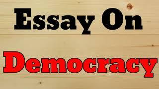 ||Essay On Democracy in English||Write an essay on democracy in English||Easy Writing||