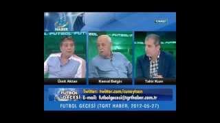 Futbol Gecesi 27 Mayıs 2012 den Alıntılar