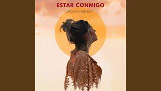 Estar Conmigo (Bachata Version)