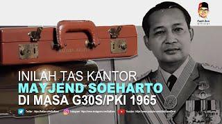 Inilah Tas Kantor MayJend Soeharto di Masa G30S/PKI 1965