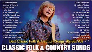 Folk Songs & Country Music Collection - Best Folk Songs 70's 80's 90's - Classic Folk Songs