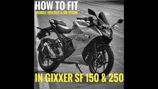 How to fit mobile holder & windshield in Gixxer SF 250/150