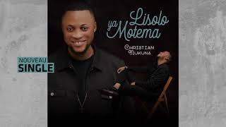 Lisolo ya Motena - Christian Mukuna - Lyrics