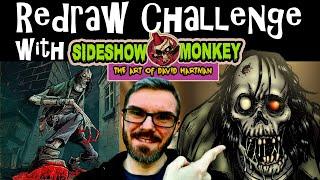 Redraw Challenge with David Hartman (sideshowmonkeyArt)