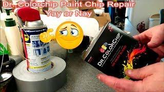 Dr Colorchip Paint Repair Yay or Nay