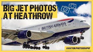 Capture Stunning Shots of Aircraft at Heathrow | Aviation Photography