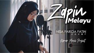 ZAPIN MELAYU - Nisa Farida Fatin ( New Cover )