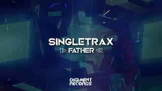 Singletrax - Father