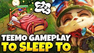 3 Hours of Relaxing Teemo gameplay to fall asleep to | Ranked Climb #6