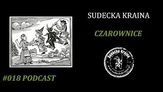 #018 Sudecka Kraina - Czarownice