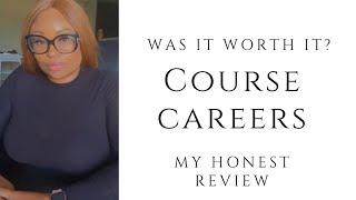 Course Careers - Was it worth it?