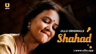 Devar Ne Dekha Bhaiya Bhabhi Ko Bedroom Mein | Shahad | Part - 01 | Ullu Originals | Subscribe Ullu