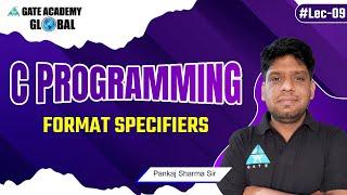 #09 | Format Specifiers | C Programming (English) By Pankaj Sharma Sir