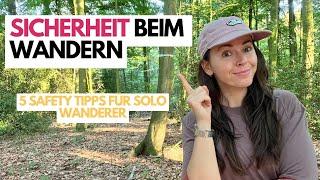 Sicherheit beim Wandern: 5 unverzichtbare Tipps für sicheres Solo-Wandern: Dein Leitfaden!