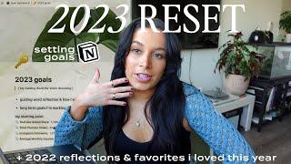 2023 RESET | goal setting for 2023, reflecting on 2022 & favorites i'm taking into the new year