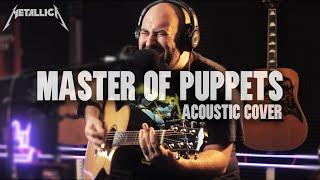 Master Of Puppets  Acoustic Cover