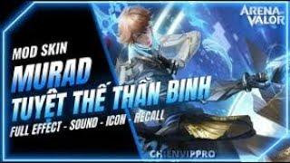 [Cập Nhật 11/9] Mod Skin Murad Tuyệt Thế Thần Binh Mới Nhất Sau Update 5/9 - Wang Mod Skin