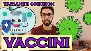 Vaccini Covid-19: CONTINUANO A FUNZIONARE contro la Variante Omicron?