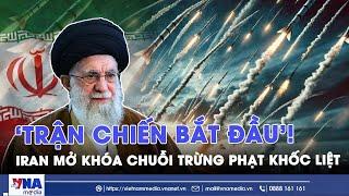 Đáp trả Tổng thống Mỹ, Giáo chủ Iran lệnh nóng: ‘Nhân danh Haidar cao thượng, trận chiến bắt đầu’!